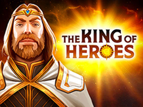 The King of Heroes