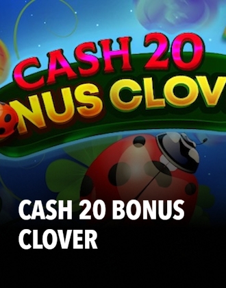Cash 20 Bonus Clover	