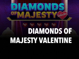 Diamonds of Majesty Valentine