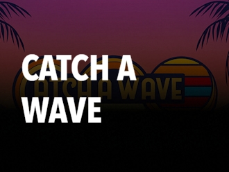 Catch A Wave
