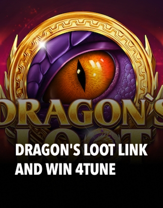 Dragon's Loot Link and Win 4Tune