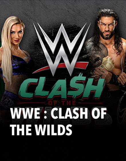 WWE : Clash of the Wilds