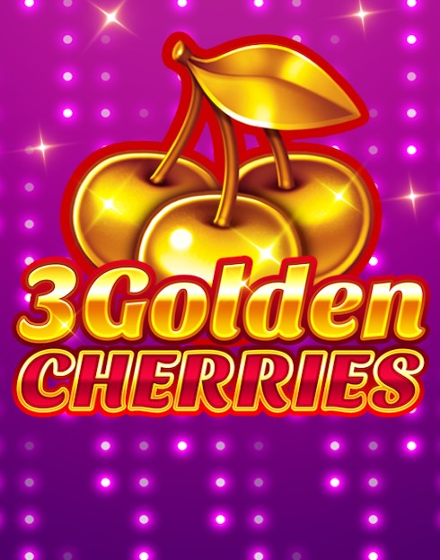 3 Golden Cherries