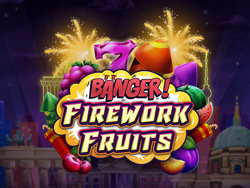 Banger! Firework Fruits