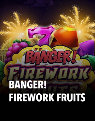 Banger! Firework Fruits
