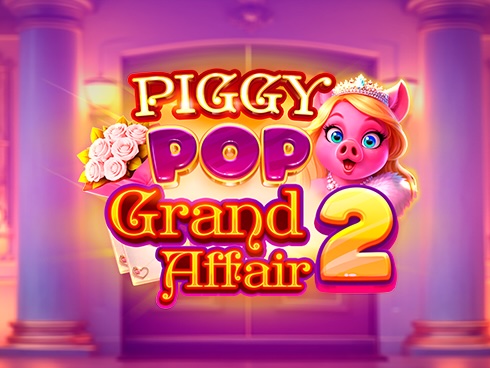 Piggy Pop Grand Affair 2