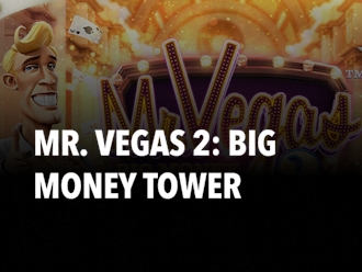 Mr. Vegas 2: Big Money Tower