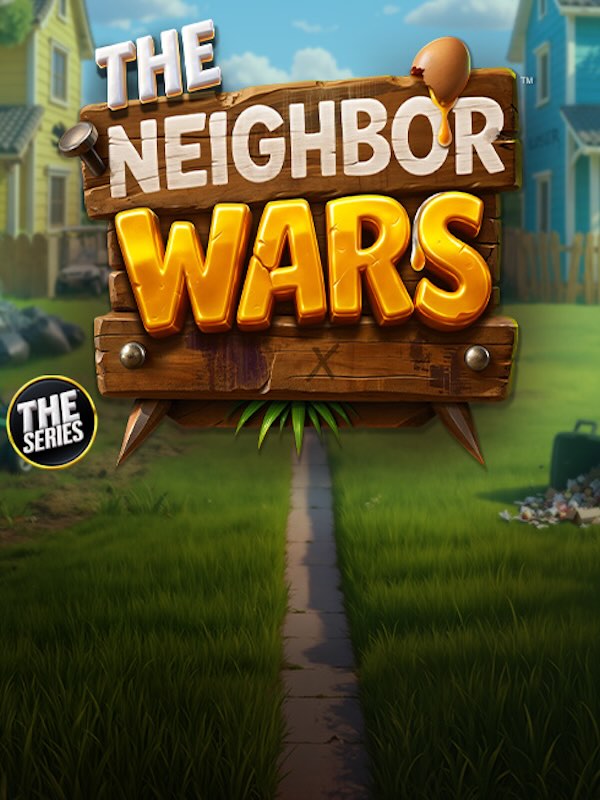 The Neighbor Wars