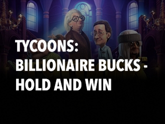 Tycoons: Billionaire Bucks - Hold and Win