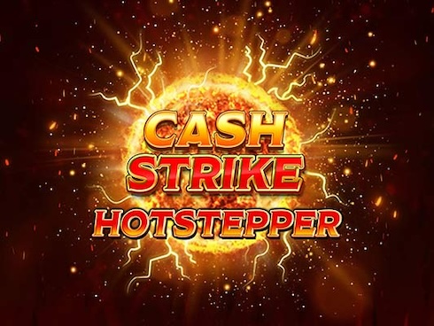Cash Strike Hotstepper