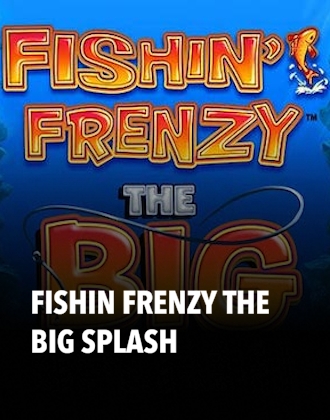Fishin Frenzy The Big Splash