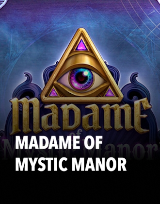 Madame of Mystic Manor