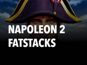 Napoleon 2 FatStacks