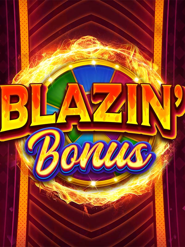 Blazin' Bonus