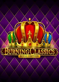 Burning Classics Royal Edition