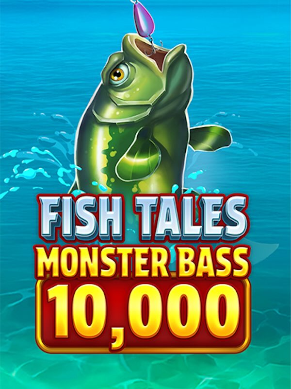 Fish Tales Monster Bass 10,000