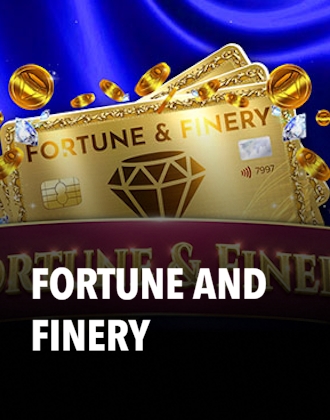 Fortune and Finery