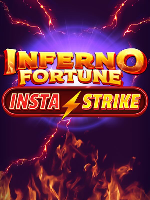 Inferno Fortune InstaStrike