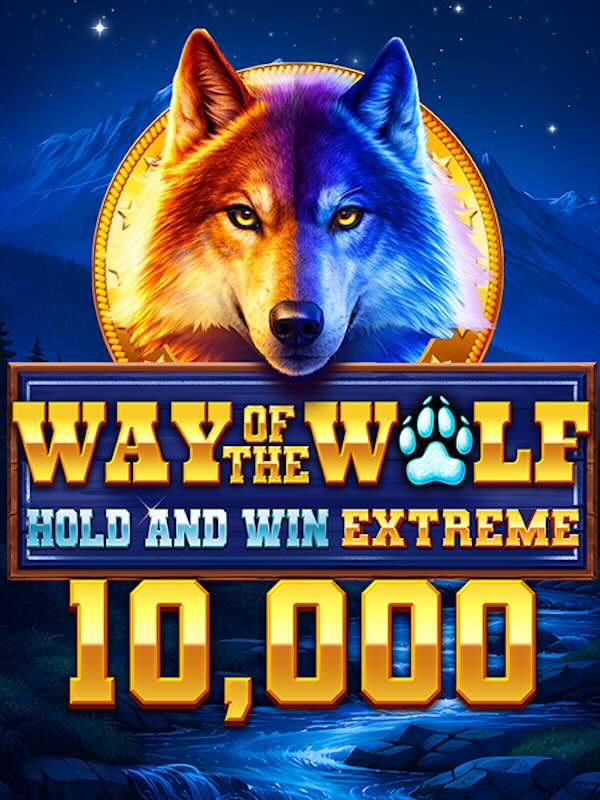 Way of the Wolf Hold and Win Extreme 10,000