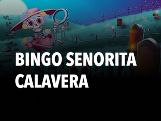 Bingo Senorita Calavera
