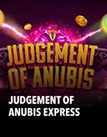 Judgement of Anubis Express