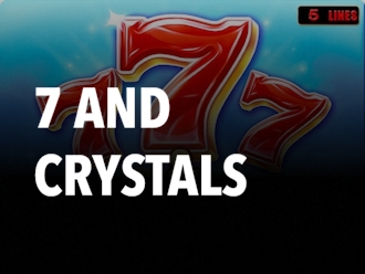 7 and Crystals