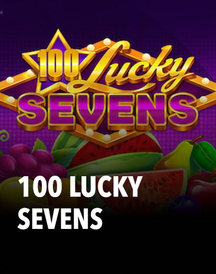 100 Lucky Sevens