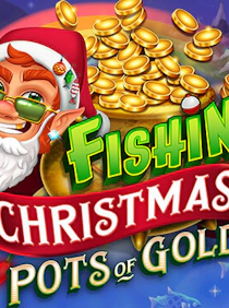 Fishin' Christmas Pots of Gold