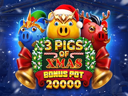 3 Pigs of Xmas Bonus Pot 20,000 