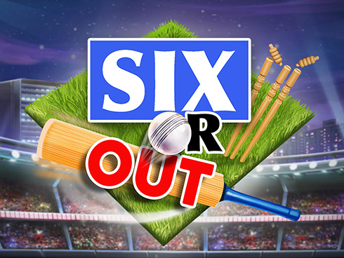 6 or Out