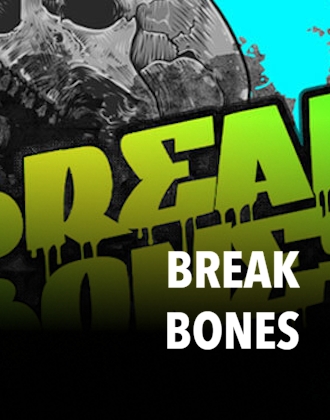 Break Bones