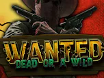 Wanted Dead or a Wild