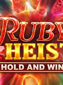 Ruby Heist Hold and Win