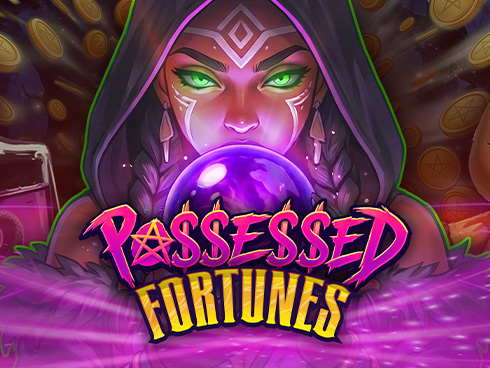  ­ Possessed Fortunes
