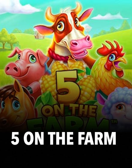 5 on the Farm