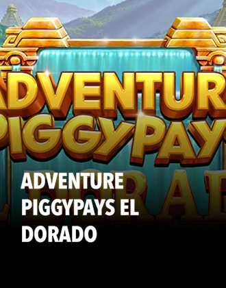 Adventure PiggyPays El Dorado