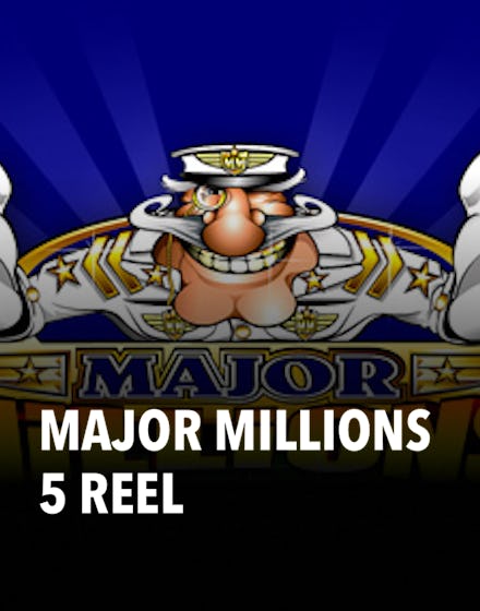 Major Millions 5 Reel