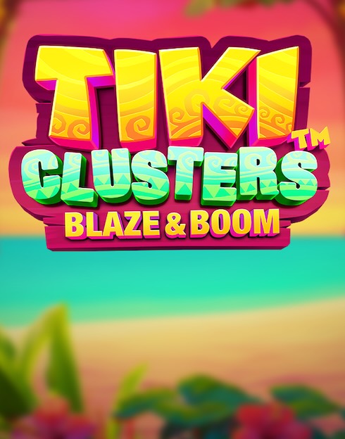 Tiki Clusters Blaze and Boom