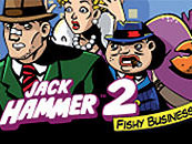 Jack Hammer 2: Fishy Business