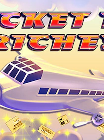 Ticket to Riches