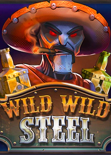Wild Wild Steel