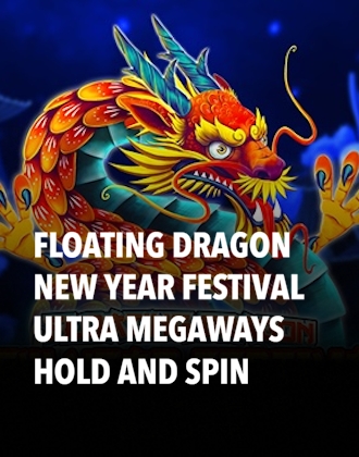Floating Dragon New Year Festival Ultra Megaways Hold and Spin