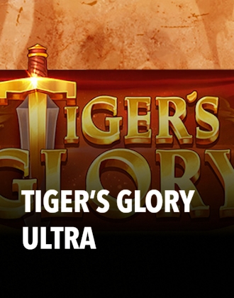 Tiger’s Glory Ultra