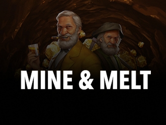 Mine & Melt