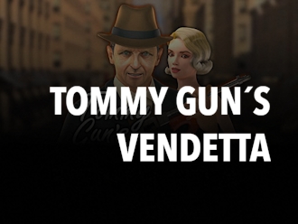 Tommy Gun´s Vendetta