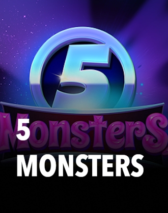 5 Monsters