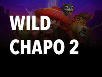 WILD CHAPO 2