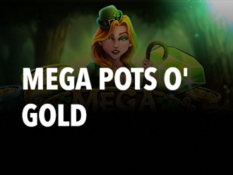 Mega Pots O' Gold