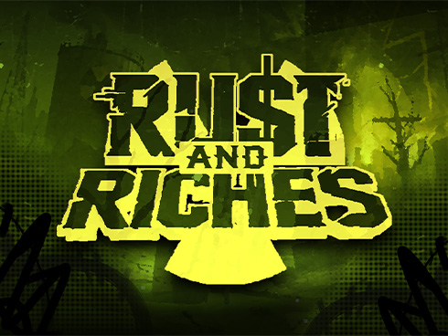 Rust and Riches