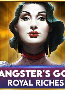 Gangsters Gold - Royal Riches